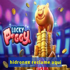 hidronox reclame aqui